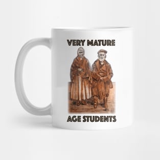 Very Mature Age Students Mug
